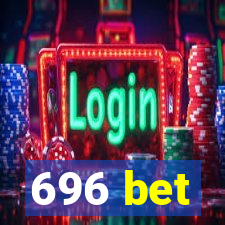 696 bet